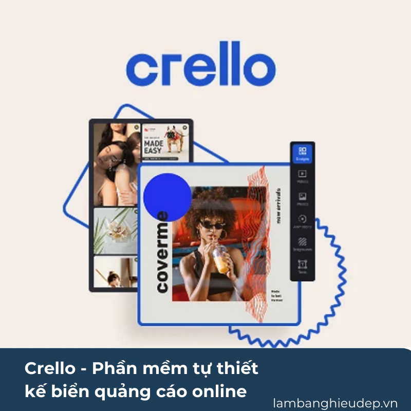 Crello - Phần mềm tự thiết kế biển quảng cáo online