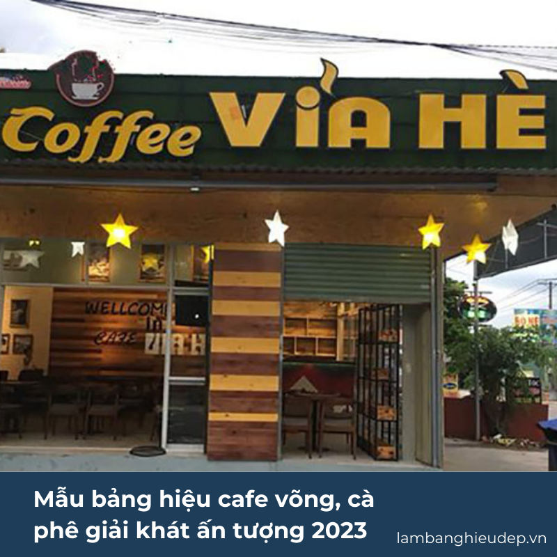 Mẫu bảng hiệu cafe võng, cà phê giải khát ấn tượng 2023 (2)